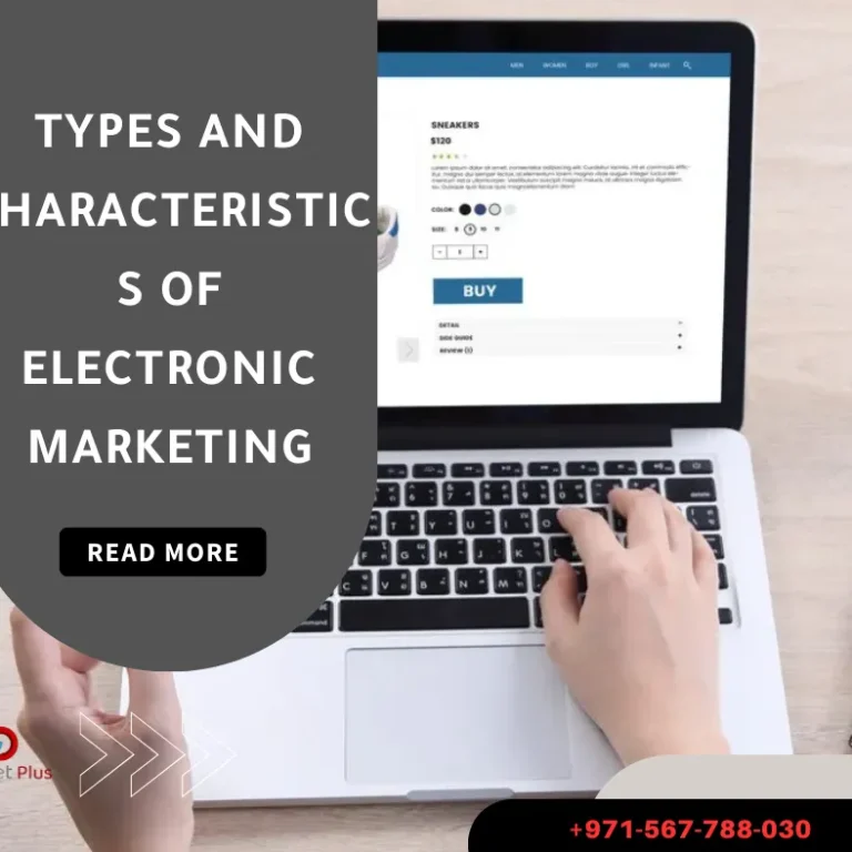 Types and Characteristics of Digital Marketing