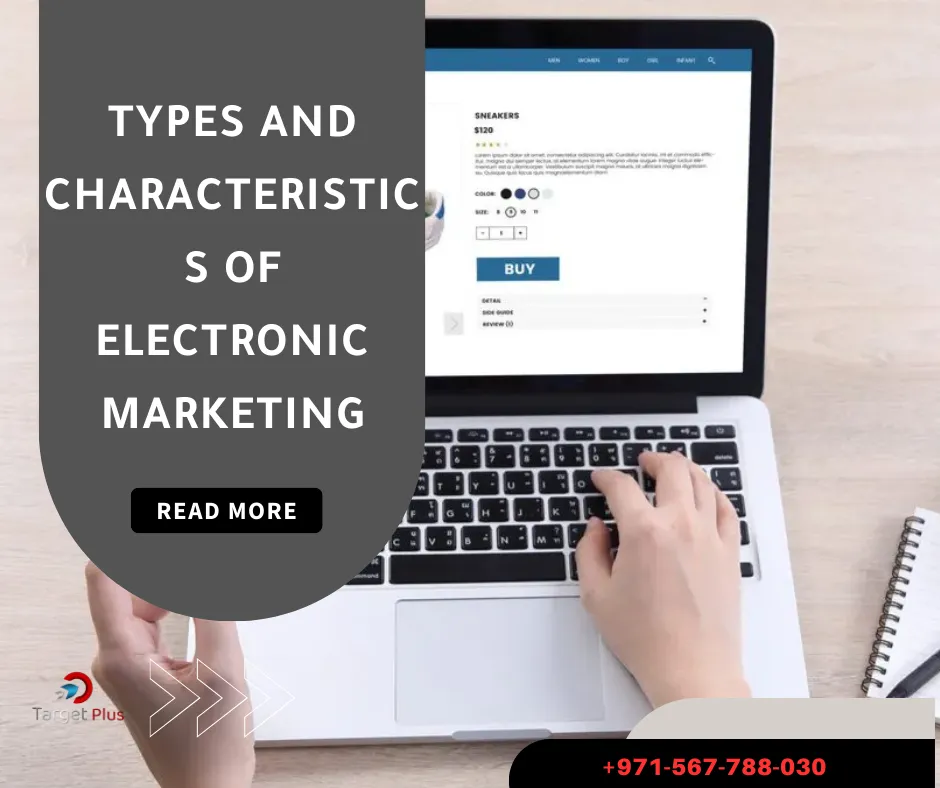 Types and Characteristics of Digital Marketing